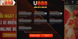 Biểu mẫu giúp bạn khởi tạo tài khoản U888 thành công